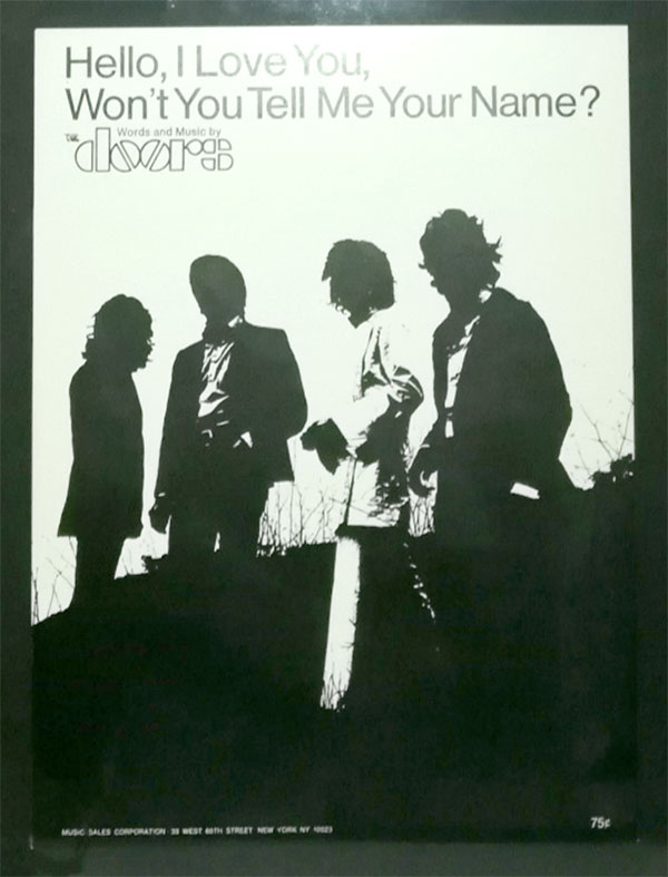 The Doors: Hello I Love You, Won't You Tell Me Your Name?  - Elektra, USA 1968, sheet music