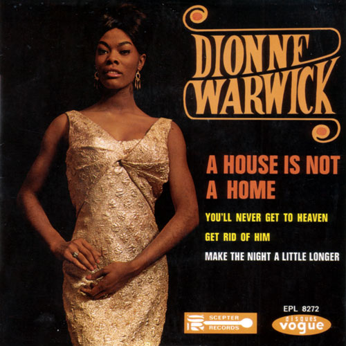 WARWICK, DIONNE - A House Is Not A Home + 3 - 45T (EP 4 titres)