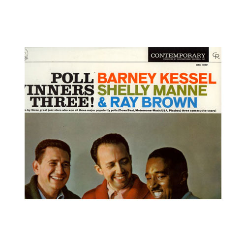 BARNEY KESSEL / SHELLY MANNE / RAY BROWN - Poll Winners Three! - 33T