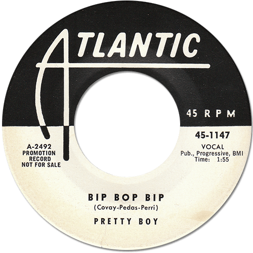 Pretty Boy (Don Covay) : Bip Bop Bip - 7" CS from USA, 1957