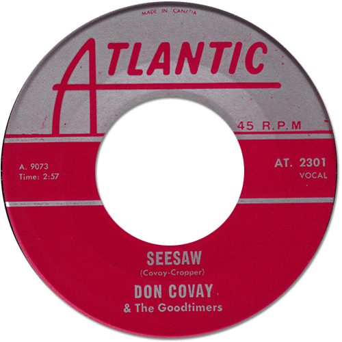 Don Covay and The Goodtimers : See-Saw - 7" CS from Canada, 1965