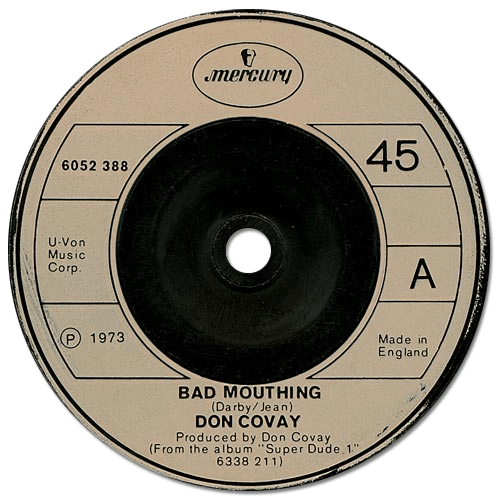 Don Covay : Bad Mouthing - 7" CS from UK, 1973