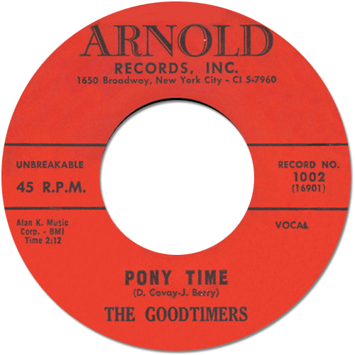 The Goodtimers (feat. Don Covay) : Pony Time - 7" from USA, 1961