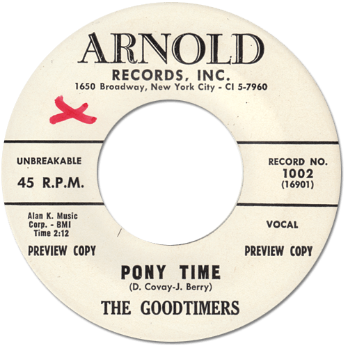 The Goodtimers (feat. Don Covay) : Pony Time - 7" from USA, 1961