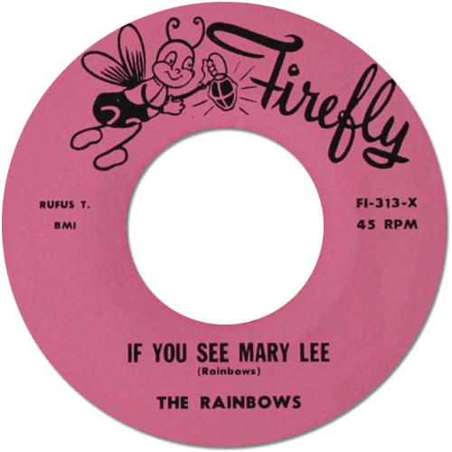 The Rainbows + Don Covay : If You See Mary Lee - 7" from USA, 1975