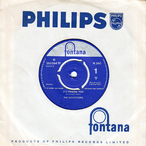 The Goodtimers (feat. Don Covay) : It's Twistin' Time - 7" CS from UK, 1962