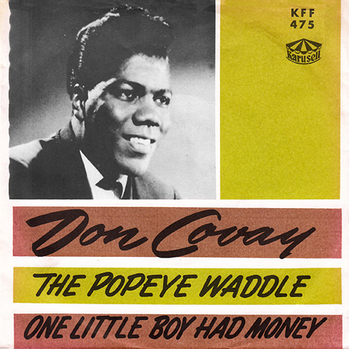 Don Covay : The Popeye Waddle - 7" PS from Sweden, 1963