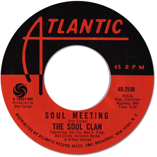 The Soul Clan (Arthur Conley, Ben E. King, Don Covay, Joe Tex, Solomon Burke) : Soul Meeting - 7" CS from USA, 1968