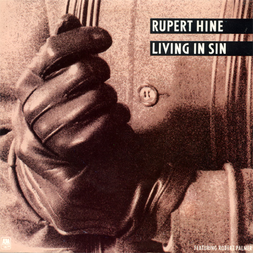 Rupert Hine - Living In Sin - A&M AM 111 UK 7" PS
