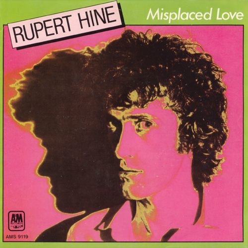 Rupert Hine : Misplaced Love - 7" PS from Holland, 1981
