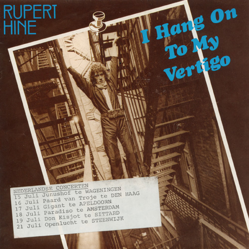 Rupert Hine : I Hang On To My Vertigo  - 7" PS from Holland, 1981
