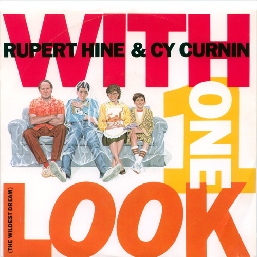 Rupert Hine : With One Look (with Cy Curnin) - 7" PS from USA, 1985