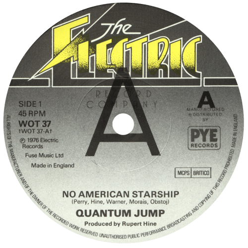 Quantum Jump - No American Starship - Electric WOT 37 UK 7" PS