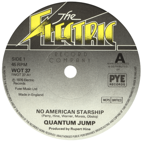 Quantum Jump - No American Starship - Electric WOT 37 UK 7" PS