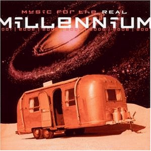 V/A incl. Rupert Hine, Zinkl, Marcator, etc. : Music For The Real Millennium - CDx2 from Germany, 1999