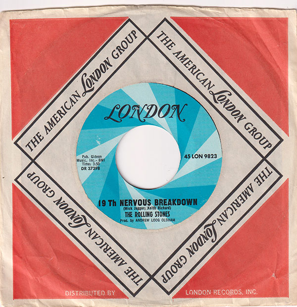 The Rolling Stones: 19th Nervous Breakdown - London 45 LON 9823, USA 1966, 7" CS