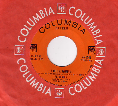Al Kooper : I Got a Woman, 7" CS, Canada, 1970 - £ 6.88