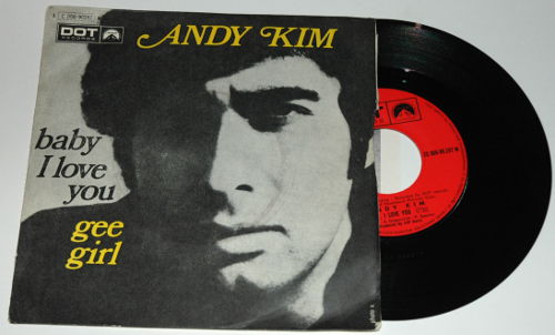 Andy Kim : Baby, I Love You, 7" PS, France, 1969 - $ 10.8