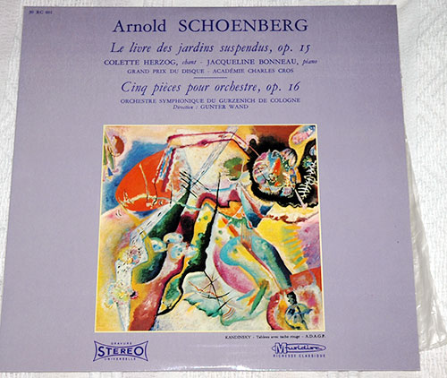 Arnold Schoenberg - Le Livre des Jardins Suspendus, op. 15 / Cinq Pièces pour Orchestre, op.16 - Musidisc 30 RC 691 France LP