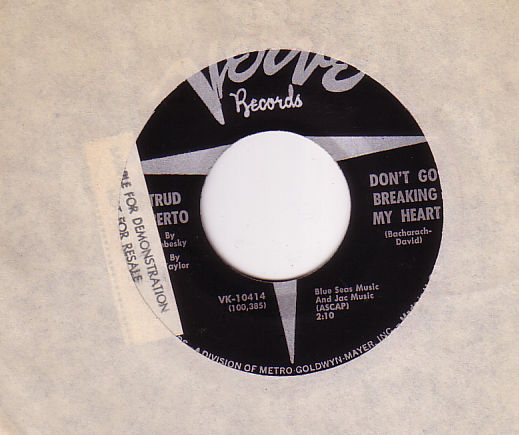 Astrud Gilberto - Don't Go Breaking My Heart - Verve VK-10414 USA 7"