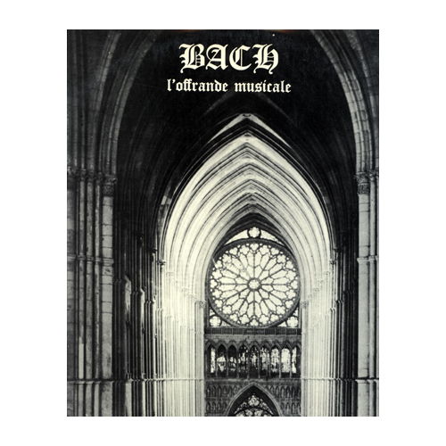 Bach - L'Offrande Musicale - CND CND 72 France LP