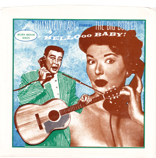 The Big Bopper: Chantilly Lace, 7" PS, USA - 10 €