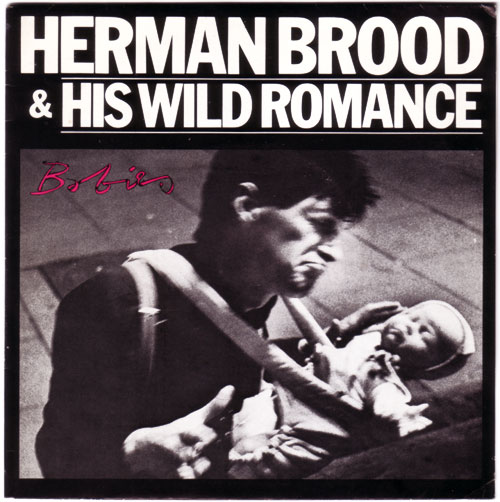 Herman Brood - Babies - CBS 651600 7 Holland 7" PS
