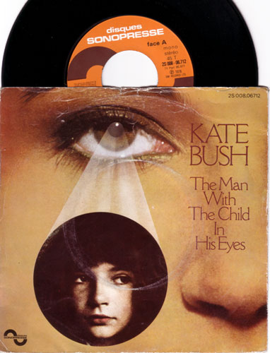 Kate Bush: The Man with the Child in his Eyes, 7" PS, France, 1978 - 7 €
