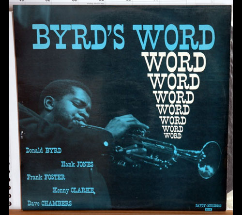 Donald Byrd - Byrd's Word - Savoy Musidisc 6014 France LP