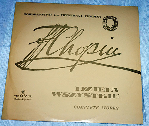 Frédéric  Chopin /  DzieLa Wszystkie - Complete Works - Muza SXL 0093 Poland LP