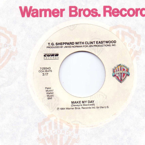 T G SHEPPARD with CLINT EASTWOOD : Make My Day, 7" CS, USA, 1983 - 4 €