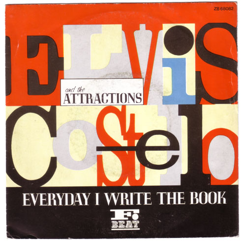 Elvis Costello - Everyday I Write The Book - RCA ZB 68082 France 7" PS