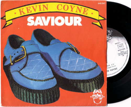 Kevin Coyne: Saviour, 7" PS, France, 1975 - 14 €