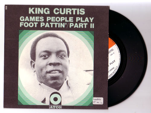King Curtis & The Kingpins: Games People Play, 7" PS, France, 1969 - 18 €