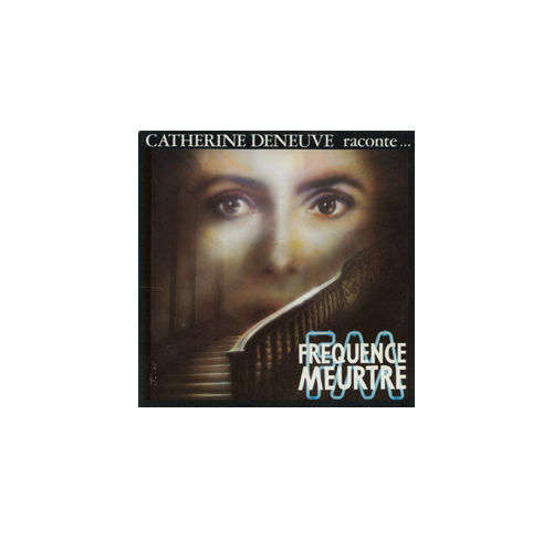 Catherine Deneuve : Fréquence Meurtre, 7" PS, France - $ 16.2
