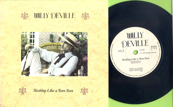 Willy De Ville : Beating Like a Tom-Tom, 7" PS, France, 1990 - £ 11.18