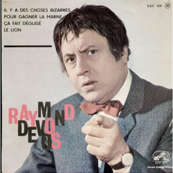 Raymond  Devos : Il y a Des Choses Bizarres, 7" EP, France - 10 €