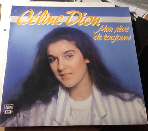 Céline Dion : Mon Rêve De Toujours, 7" PS, France, 1984 - $ 16.2
