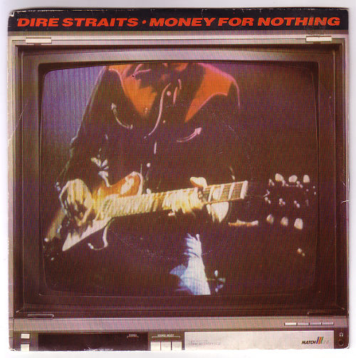 Dire Straits : Money For Nothing, 7" PS, France, 1984 - $ 5.4