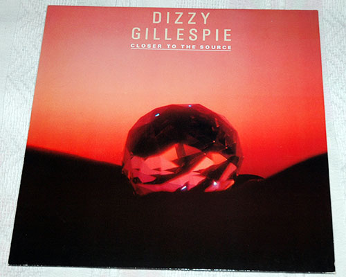Dizzy Gillepsie - Closer to the Source - Atlantic 781646-1 France LP