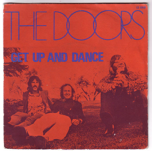 The Doors - Get Up and Dance - Elektra 12059 France 7" PS