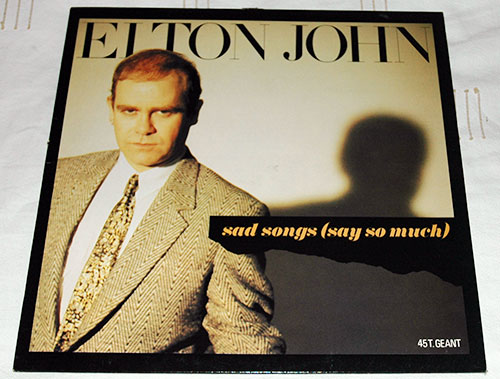 Elton John : Sad Songs (say so much), 12" PS, France, 1985 - $ 7.56