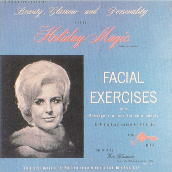 Ern Westmore - Facial Exercises And Massage Routines For Skin Beauty  - Holiday Magic Informative Cosmetics SECRET NO. R-1 USA LP