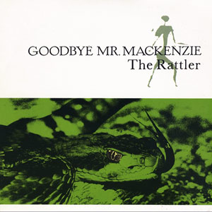 Goodbye Mr. Mackenzie - The Rattler - Capitol CL 522 UK 7" PS