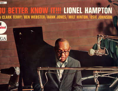 Lionel Hampton: You Better Know It!!!, LP, France, 1965 - 15 €