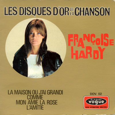 Françoise Hardy - La maison où j'ai grandi +3 - Vogue DOV. 02 France 7" EP