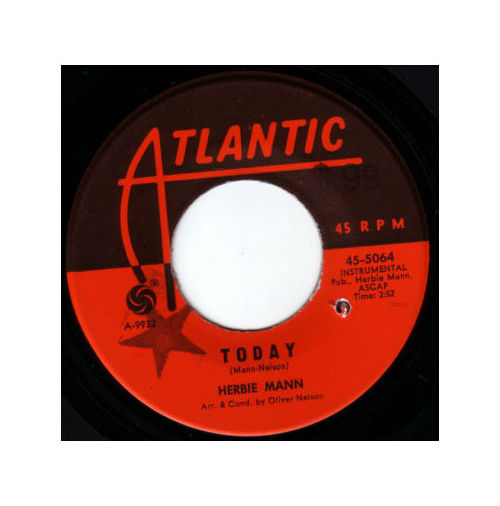 Herbie Mann - Today - Atlantic 45-5064 USA 7"