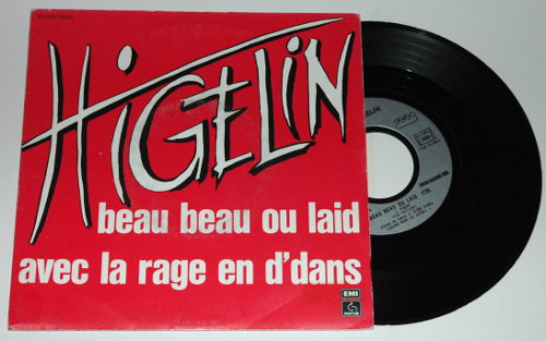 Jacques  Higelin : Beau Beau Ou Laid, 7" PS, France, 1979 - 10 €