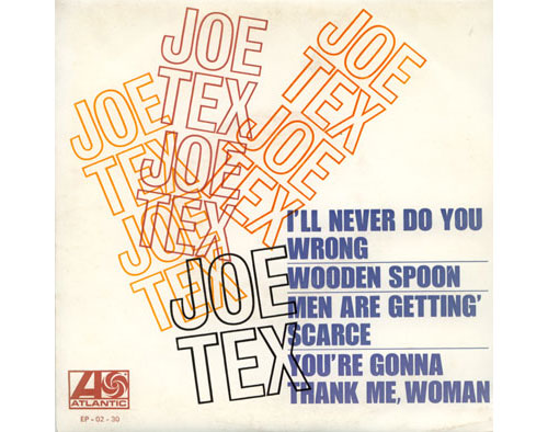 Joe Tex - I'll Never Do You Wrong - Atlantic EP-02-30 Portugal 7" EP