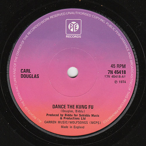 Carl Douglas - Dance the Kung Fu - Pye 7N 45418  UK 7"